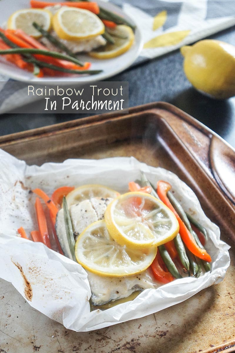 Rainbow Trout in Parchment Sunkissed Kitchen