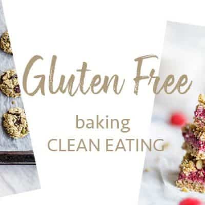 The Clean Eating Guide To Gluten Free Baking Flours