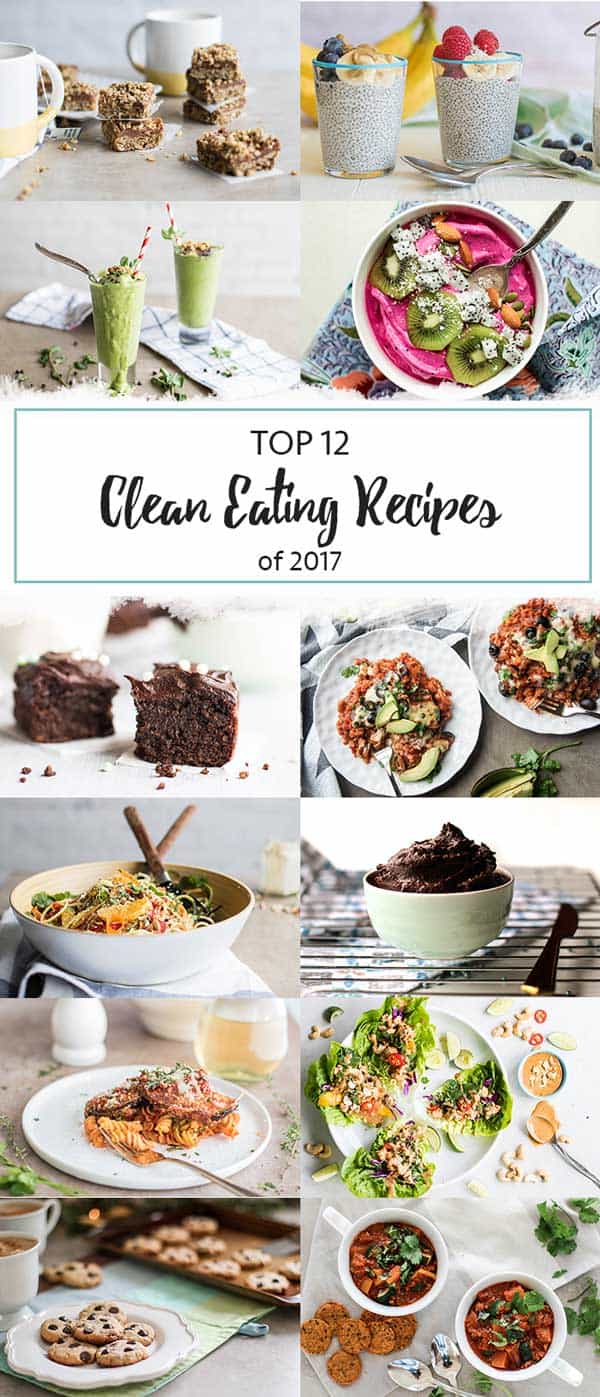 Top 12 Clean Eating Recipes of 2017 / These are the most popular healthy recipes from last year!