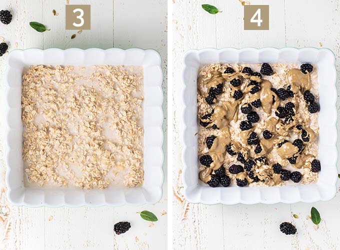 Images showing steps 3 and 4, layering oatmeal, blackberries, and sunflower seed butter in a baking dish.